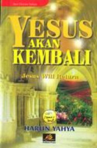 Yesus akan Kembali : Yesus Will be Return