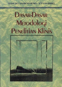 Dasar-dasar Metodologi Penelitian Klinis