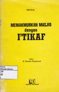 Memakmurkan Masjid dengan I'tikaf