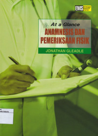 At a Glance: Anamnesis dan Pemeriksaan Fisik