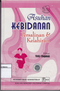 Asuhan Kebidanan Persalinan dan Kelahiran