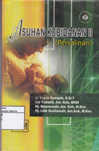 Asuhan Kebidanan II: Persalinan