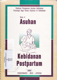 Asuhan Kebidanan Postpartum: Buku 4