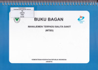 Manajemen Terpadu Balita Sakit/MTBS: Buku Bagan