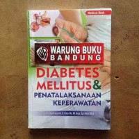 Diabetes Melitus & Penatalaksanaan Keperawatan