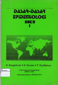 Dasar-dasar Epidemiologi (Buku I)