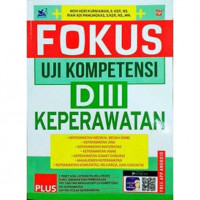 FOKUS UJI KOMPETENSI DIII KEPERAWATAN