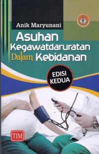 Asuhan Kegawatdaruratan dalam Kebidanan