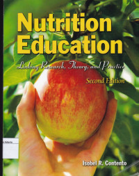 Nutrition Education: Linking Research, Theory and Practice