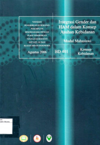 Integrasi Gender dan HAM dalam Konsep Asuhan Kebidanan: Modul Mahasiswi