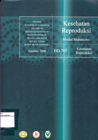 Kesehatan Reproduksi: Modul Mahasiswi