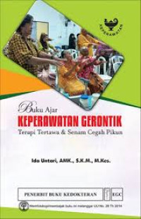 Buku Ajar Keperawatan Gerontik Terapi Tertawa & Senam Cegah Pikun