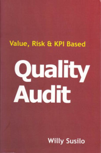 Value, Risk & KPI Based Quality Audit