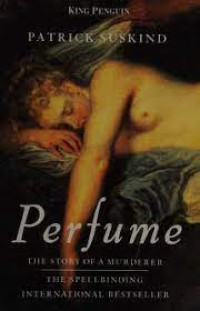 Perfume : The Story Of A Murderer