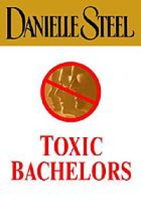 Toxic bachelors