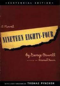 Nineteen eighty-four: a novel