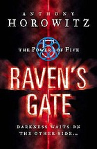 Power Of Five Book One: Raven's Gate