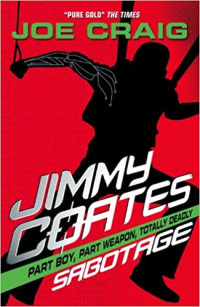 Jimmy Coates Sabotage