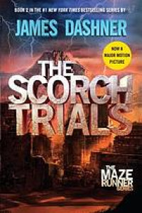 The Scorch Trials. Book 2