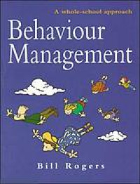 Behaviour management : a whole-school approach