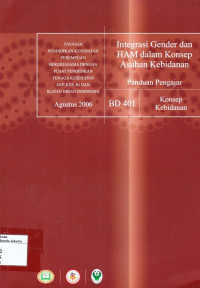 Integrasi Gender dan HAM dalam Konsep Asuhan Kebidanan : Panduan Pengajar