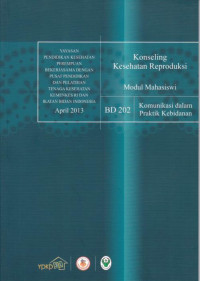 Konseling Kesehatan Reproduksi: Modul Mahasiswi