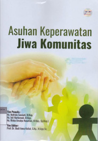 Asuhan Keperawatan Jiwa Komunitas