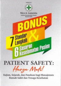 Patient Safety: Harga Mati: 7 Standar Langkah & 6 Sasaran Keselamatan Pasien