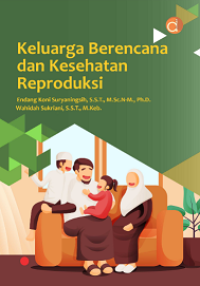 Keluarga Berencana dan Kesehatan Reproduksi