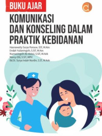 Buku Ajar Komunikasi dan Konseling dalam Praktik Kebidanan