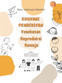 Edukasi Pendidikan Kesehatan Reproduksi Remaja