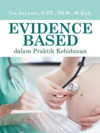 Evidence Based Dalam Praktik Kebidanan