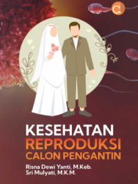 Kesehatan Reproduksi Calon Pengantin