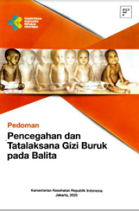 Pedoman Pencegahan dan Tatalaksana Gizi Buruk pada Balita