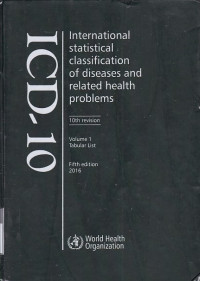 ICD-10 International Statistical Classification Of Diseases And Related Health Problems 10th revision : Volume 1