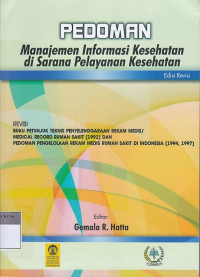 Pedoman Manajemen Informasi Kesehatan di Sarana Pelayanan Kesehatan