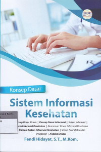 Konsep Dasar Sistem Informasi Kesehatan