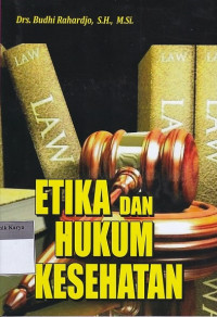 Etika Dan Hukum Kesehatan