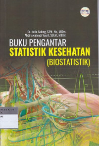 Buku Pengantar Statistik Kesehatan : Biostatistik