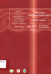 Konseling Kesehatan Reproduksi: Panduan Pengajar