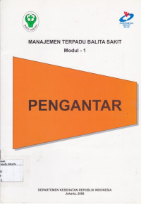 Manajemen Terpadu Balita Sakit: Modul 1