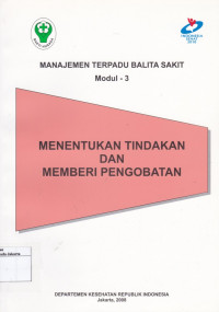 Manajemen Terpadu Balita Sakit: Modul 3