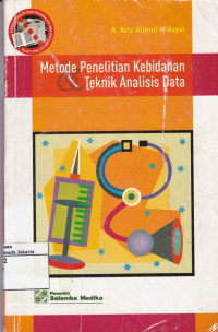 Metode Penelitian Kebidanan dan Teknik Analisis Data