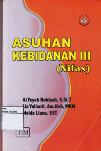 Asuhan Kebidanan III: Nifas