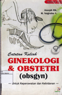 Ginekologi dan Obstetri: Catatan Kuliah