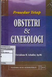 Obstetri dan Ginekologi: Prosedur Tetap