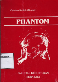 Phantom: Catatan Kuliah Obstetri