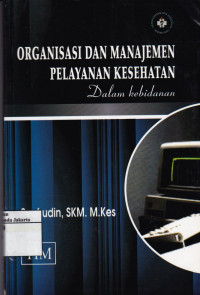 Organisasi dan Manajemen Pelayanan Kesehatan dalam Kebidanan