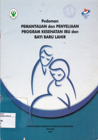 Pedoman Pemantauan dan Penyeliaan Program Kesehatan Ibu dan Bayi Baru Lahir