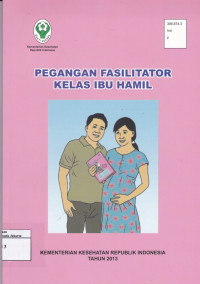 Pegangan Fasilitator Kelas Ibu Hamil